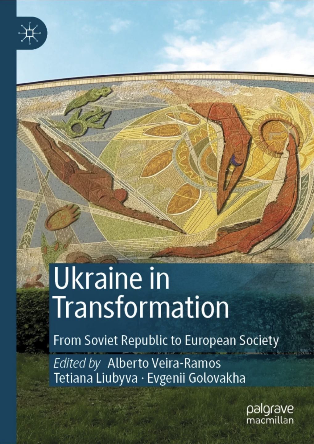 Ukraine in Transformation: From Soviet Republic to European Society